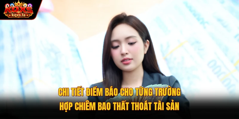 Chi tiết điềm báo cho từng trường hợp chiêm bao thất thoát tài sản