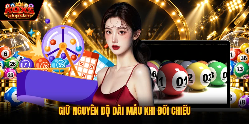Giữ nguyên độ dài mẫu khi đối chiếu